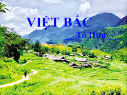 Phân tích đoạn thơ 4 trong bài thơ “Việt Bắc” của Tố Hữu